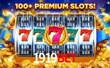 Descubra o Mundo do Cassino Online com 1919Bet